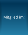 Mitglied im: